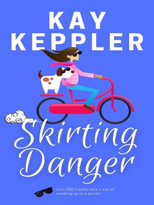 cover image of Skirting Danger